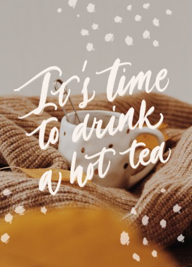 Открытка Cardsi - It is time to drink a hot tea №2551